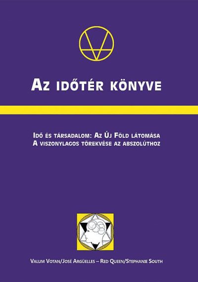 Jose Argüelles-Stephanie South: Az időtér könyve könyvcímlap